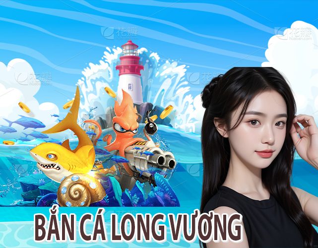 Bắn Cá Long Vương – Cổng Game Được Săn Đón Nhất Tại 66vn